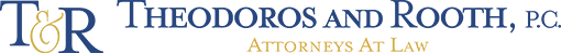 Theodoros and Rooth, P.C., Attorneys at Law
